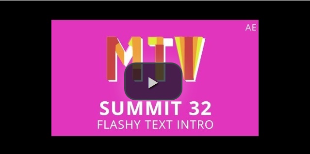 نام: Summit 32 - Flashy Text Intro - After Effects.jpg نمایش: 79 اندازه: 28.0 کیلو بایت