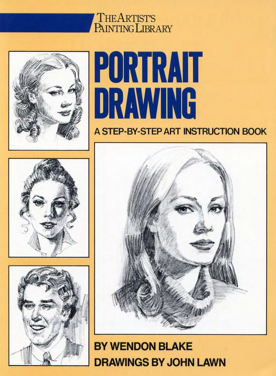 نام: Watson Guptill - Portrait Drawing A Step-By-Step Art Instruction Book (01-1).jpg نمایش: 64 اندازه: 162.4 کیلو بایت