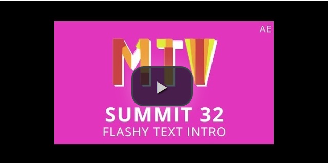 نام: Summit 32 - Flashy Text Intro - After Effects.jpg نمایش: 69 اندازه: 28.0 کیلو بایت